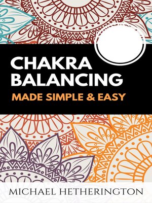 cover image of Chakra Balancing Made Simple and Easy